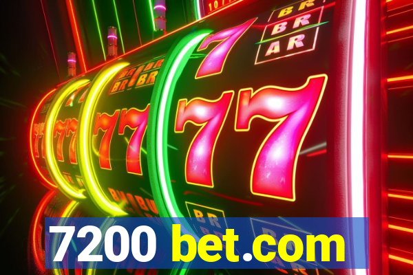 7200 bet.com